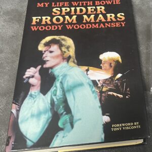 Woody Woodmansey Spider from Mars Hand-Signed Hardback Book